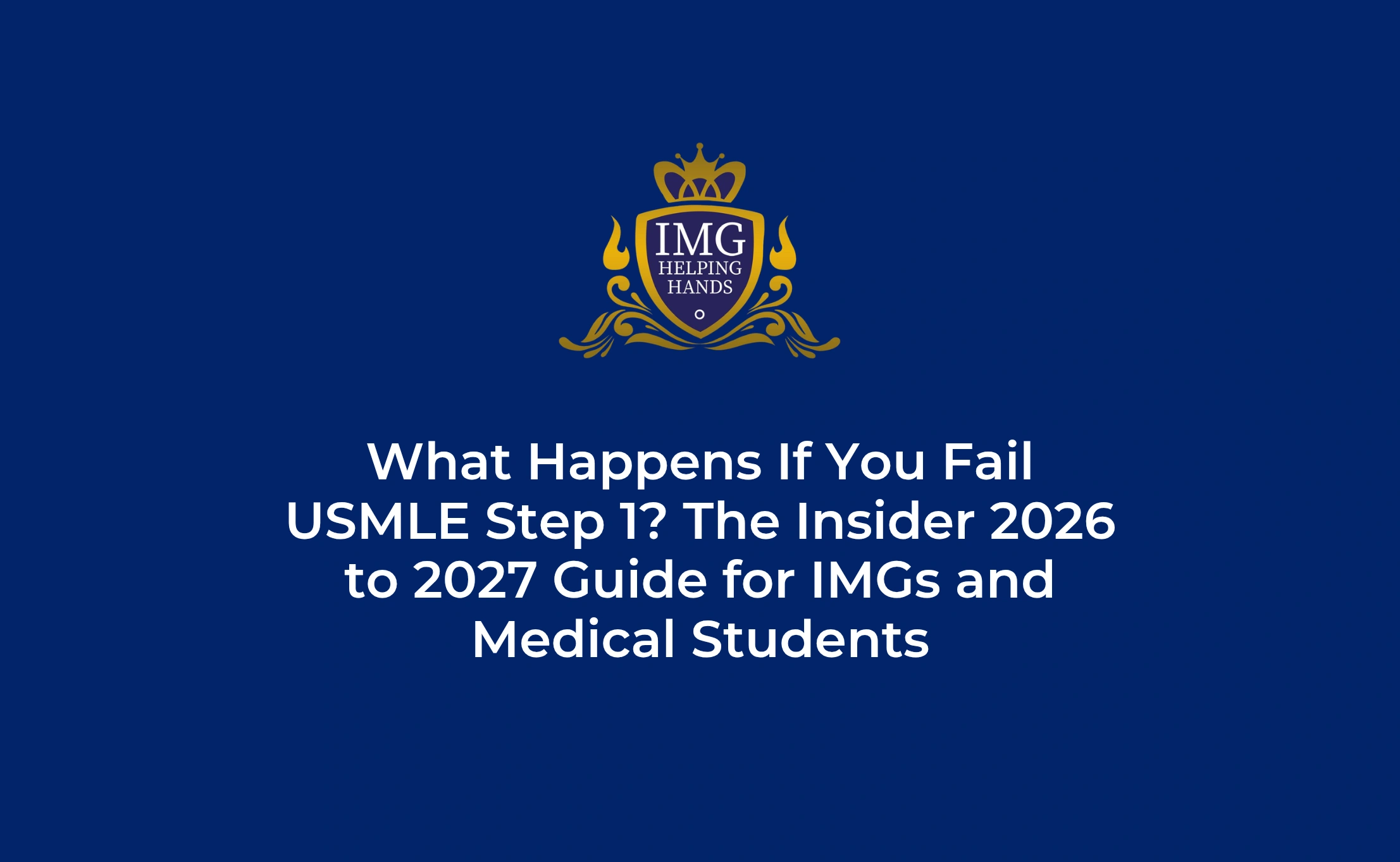 What Happens If You Fail USMLE Step 1