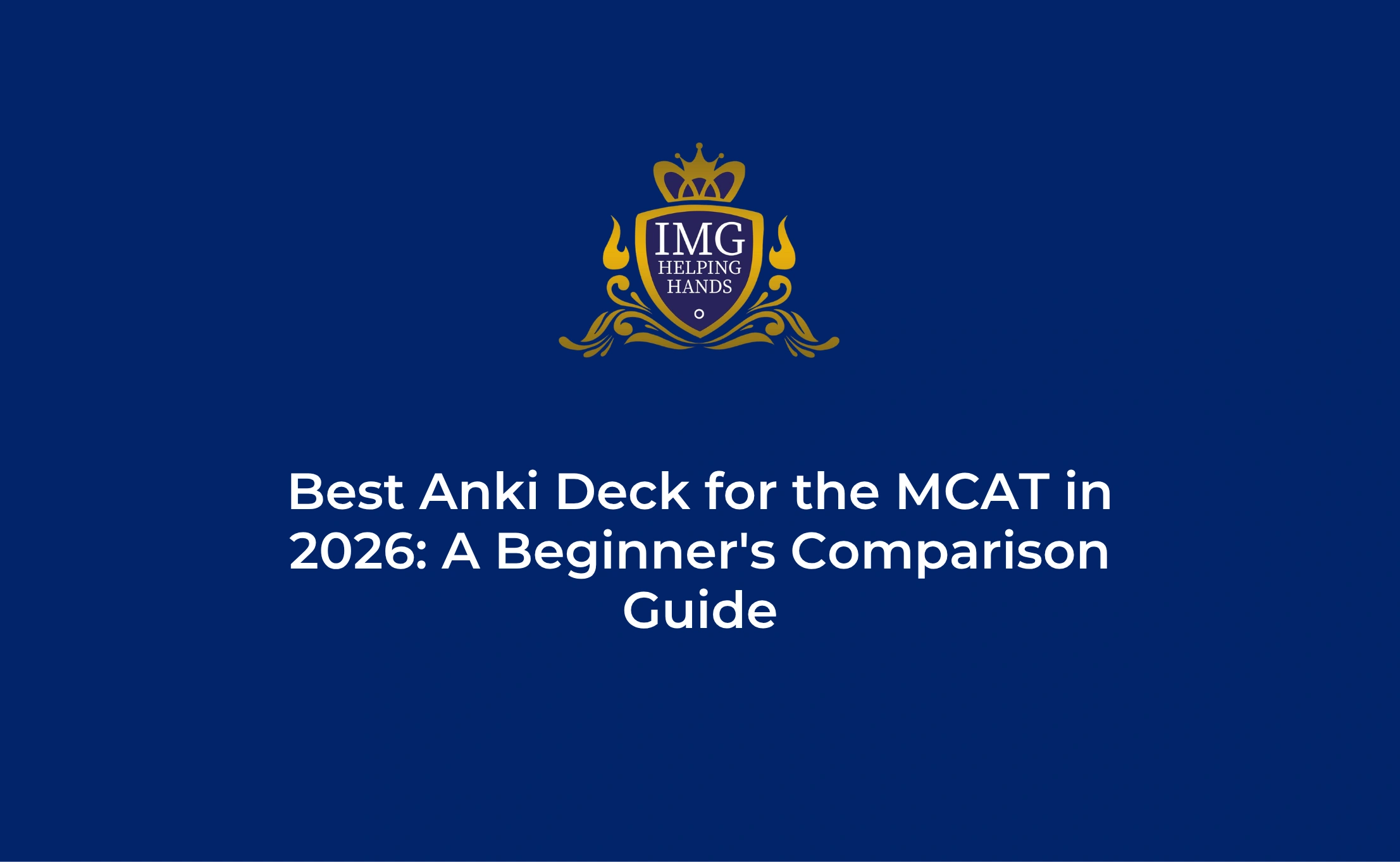 Best Anki Deck for the MCAT