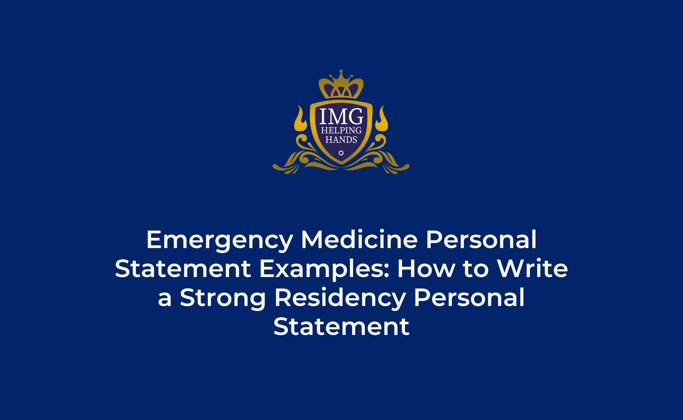 Emergency Medicine Personal Statement Examples