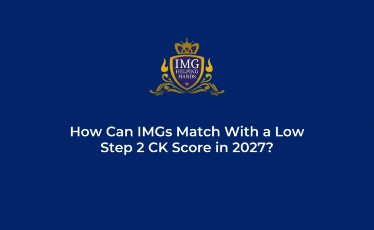 How Can IMGs Match With a Low Step 2 CK Score