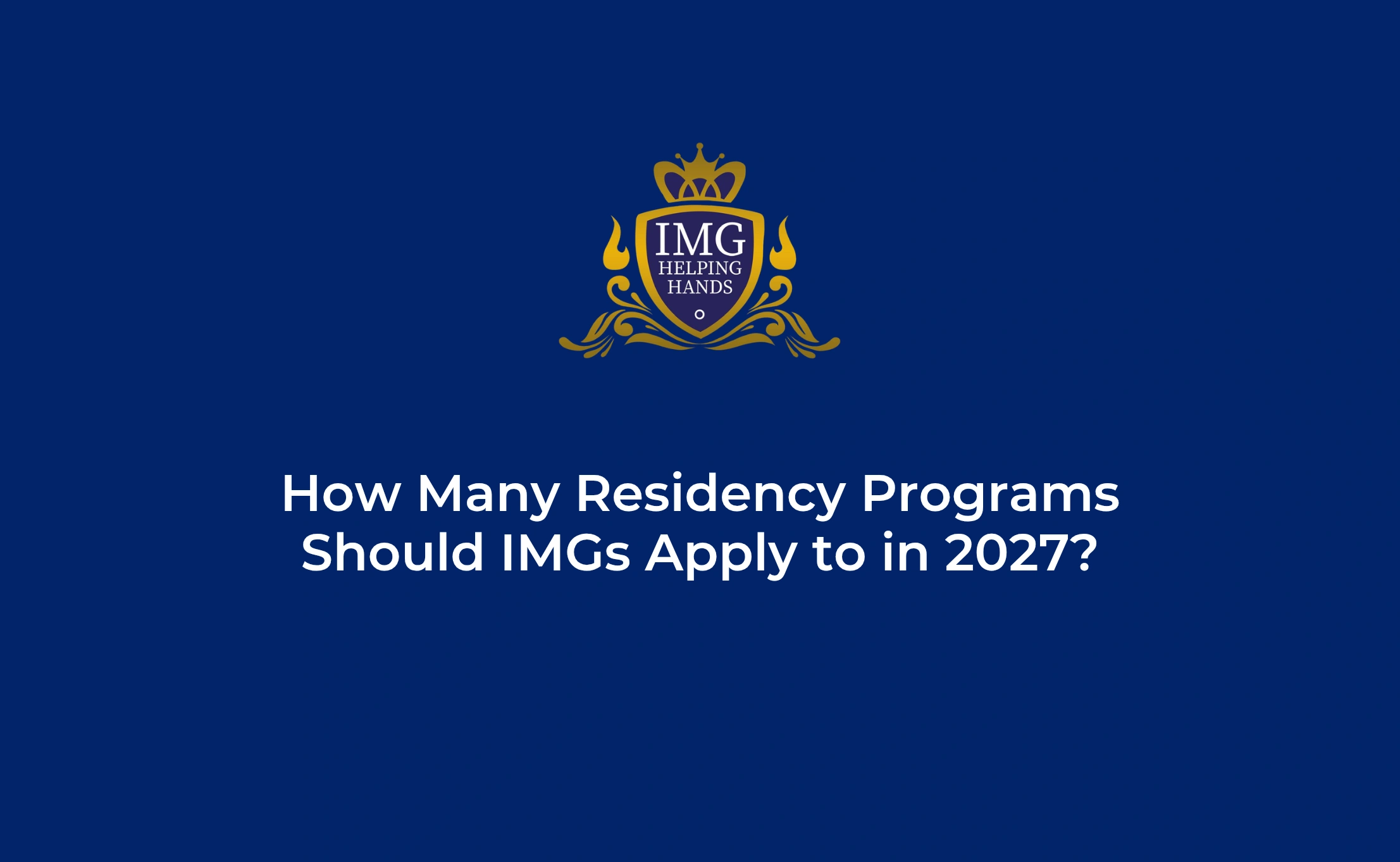 How Many Residency Programs Should IMGs Apply to in 2027