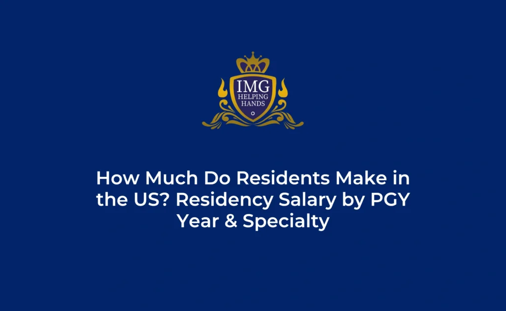 How Much Do Residents Make in the US ? Salary by PGY Year