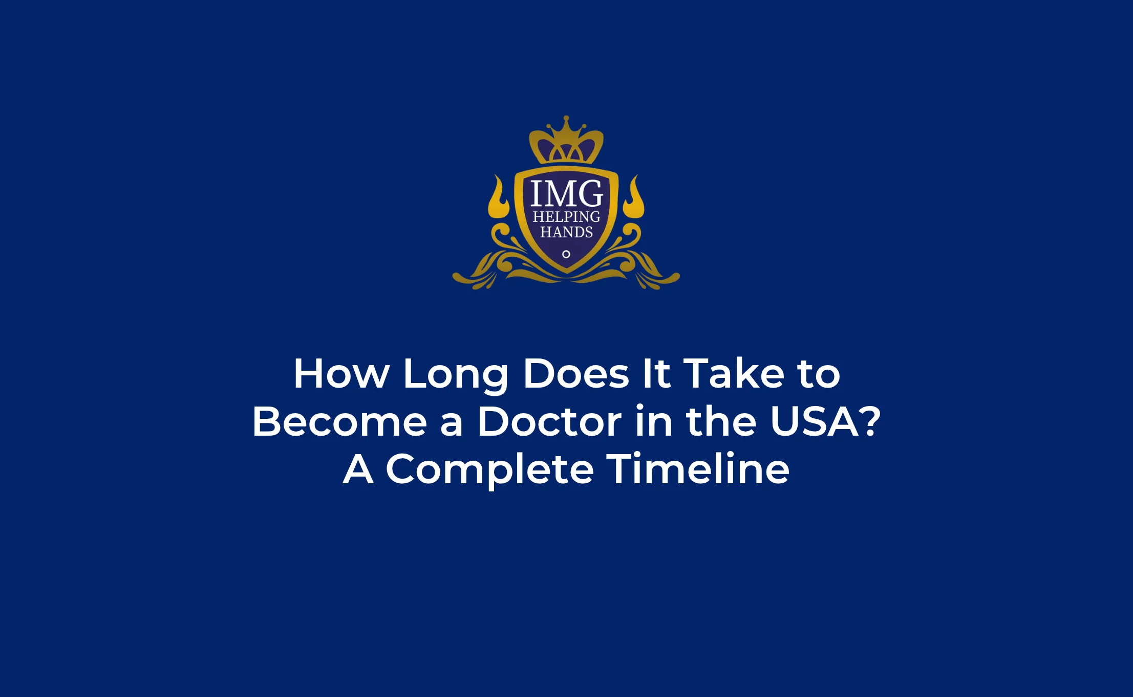 How Long Does It Take to Become a Doctor in the USA