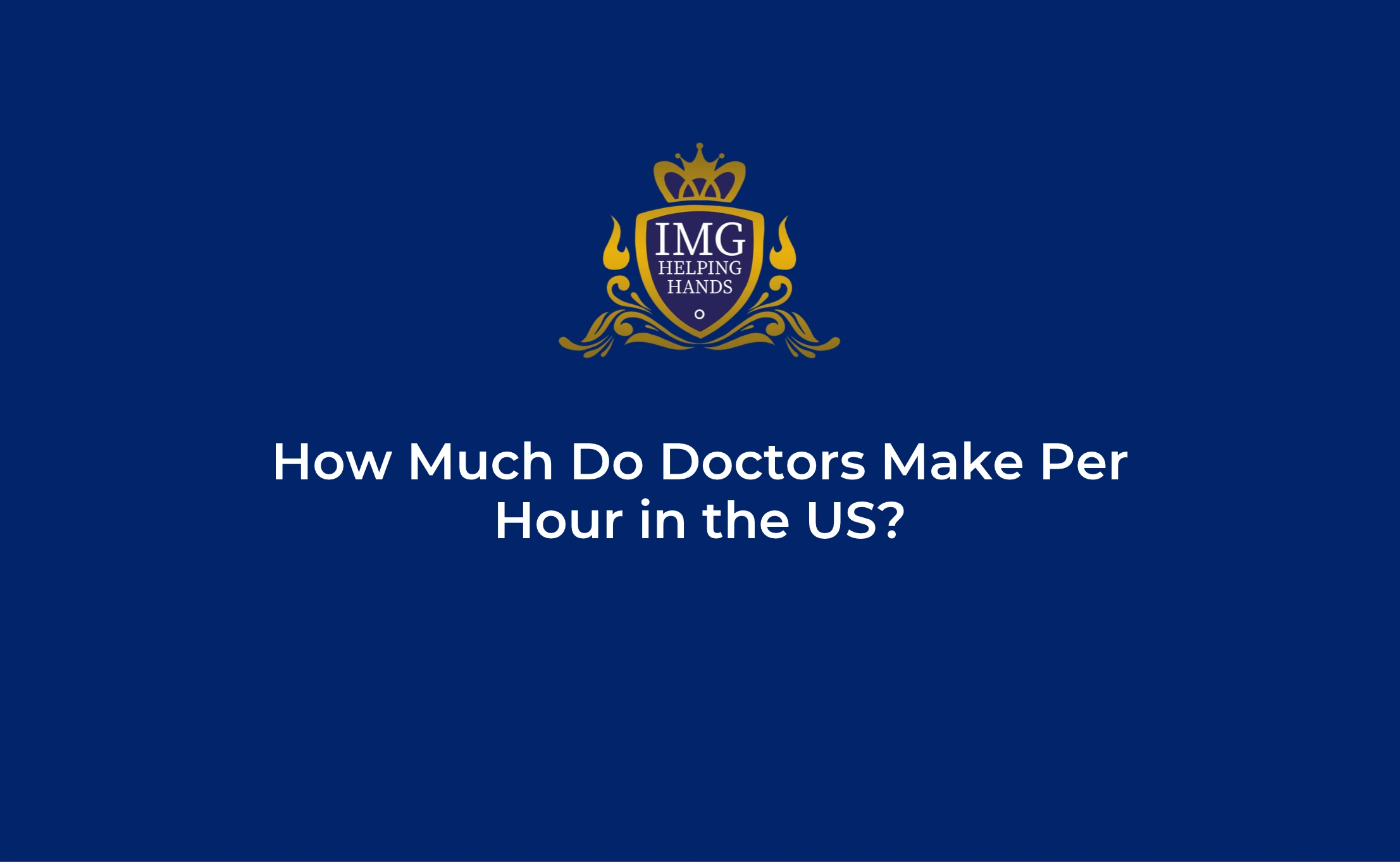 How Much Do Doctors Make Per Hour in the US