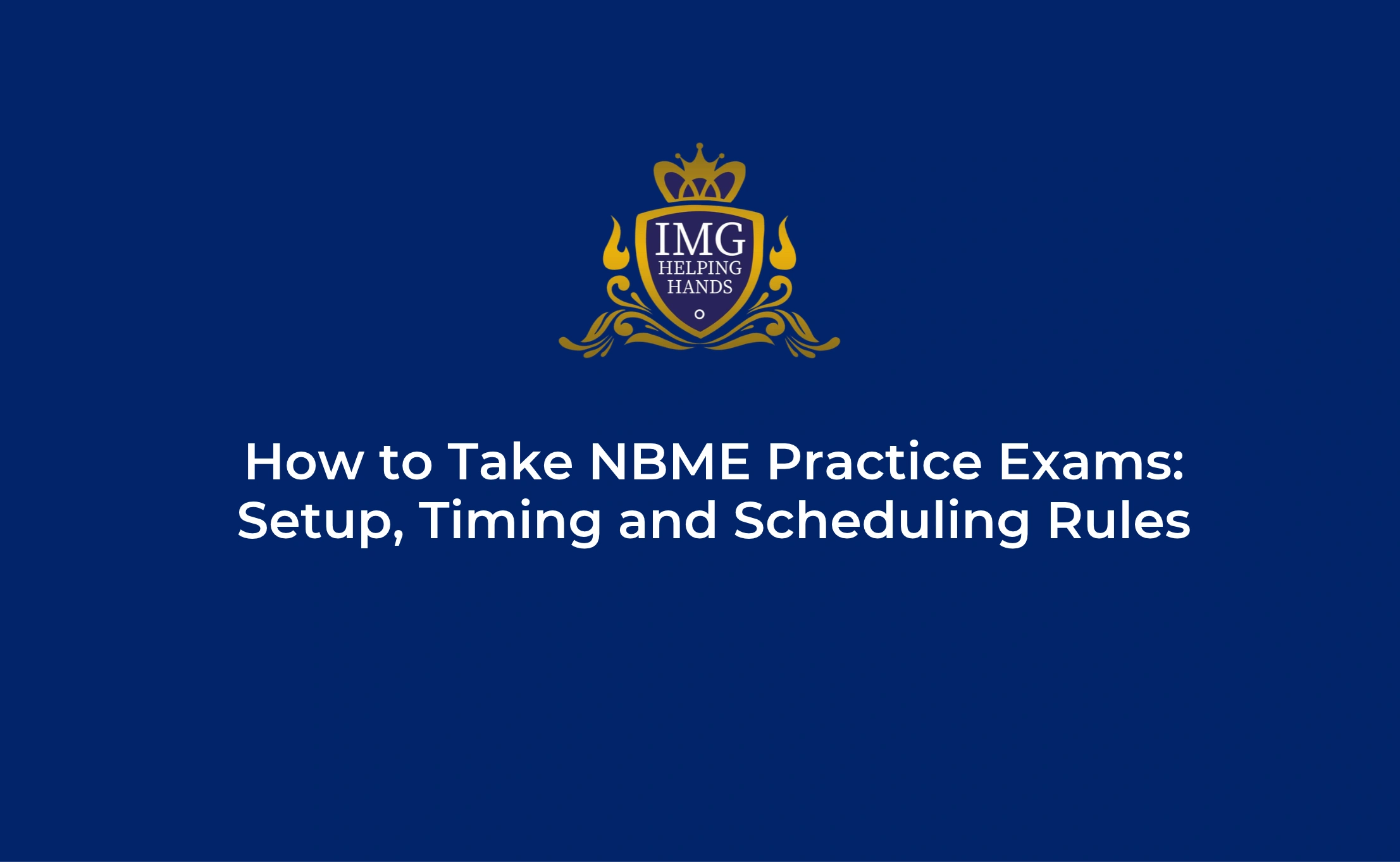 How to Take NBME Practice Exams