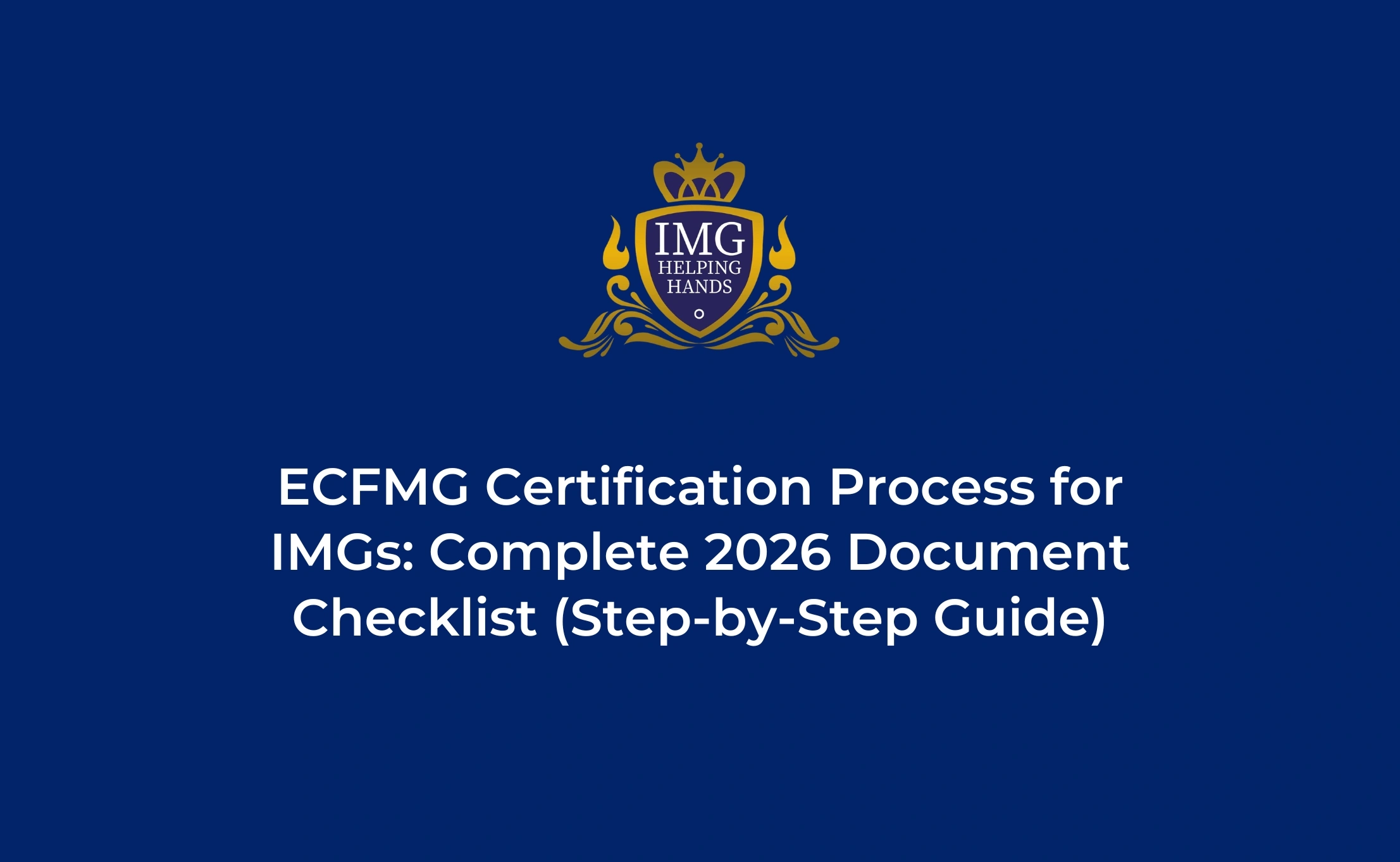 ECFMG Certification Process for IMGs