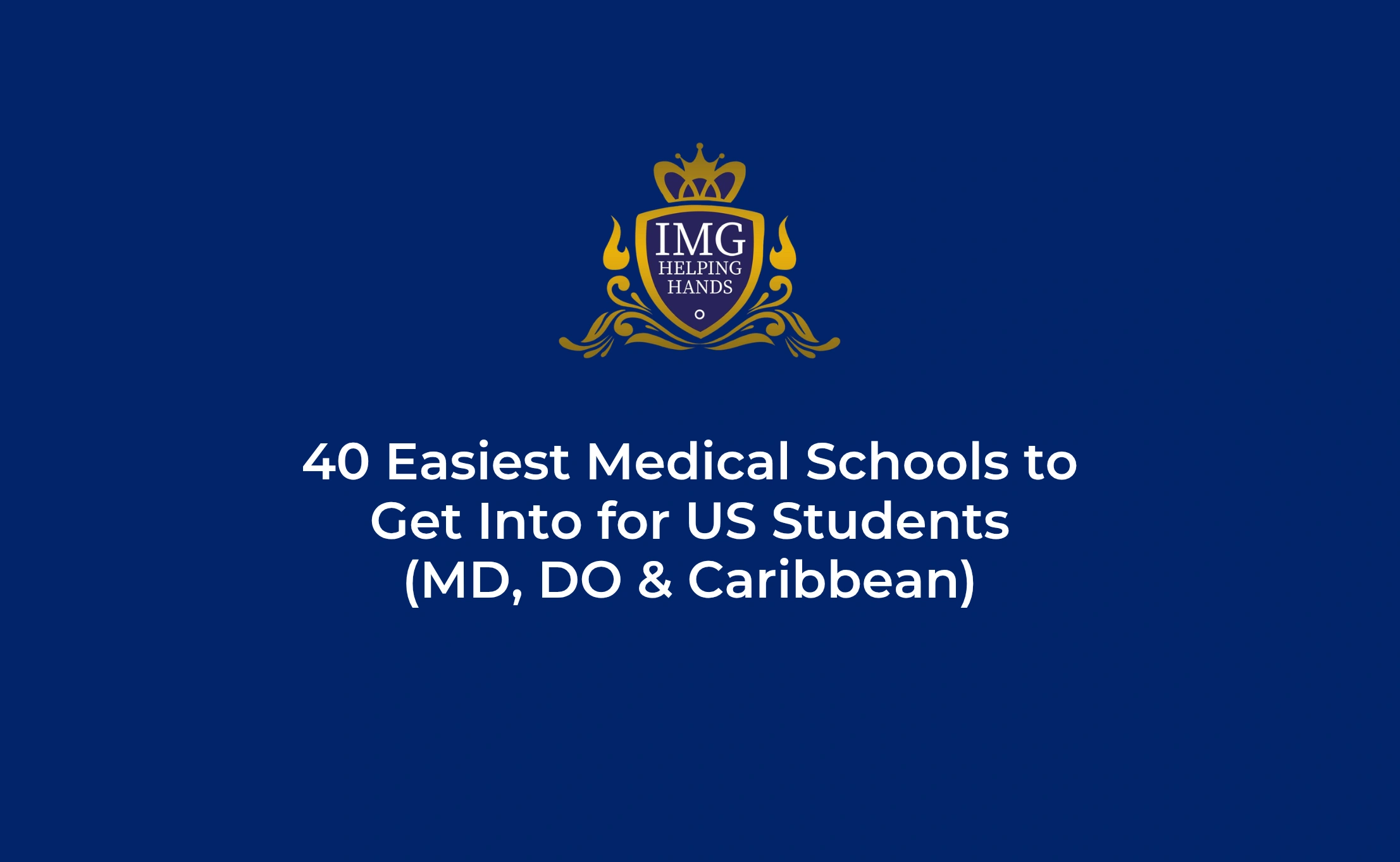 Easiest Medical Schools to Get Into