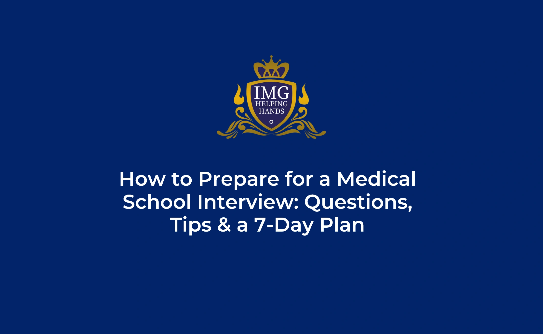 How to Prepare for a Medical School Interview